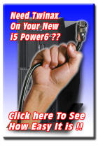 Have Twinax CRTs & Printers to connect to your new System i i5 Power5 or Power6??  Click here to see just how easy it is.